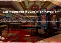 Casinoburada Mobile’ın Ek Faydaları