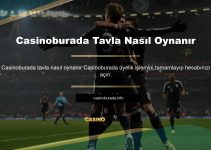 Casinoburada Tavla Nasıl Oynanır