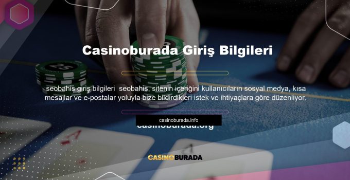  Casinoburada Giriş Bilgileri