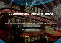 Casinoburada Güven Hizmeti