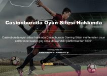 Casinoburada Oyun Sitesi Hakkında