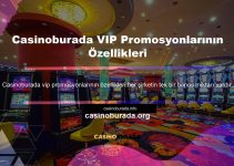 Casinoburada VIP Promosyonlarının Özellikleri