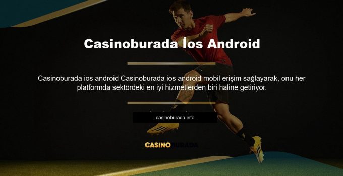 Casinoburada İos Android